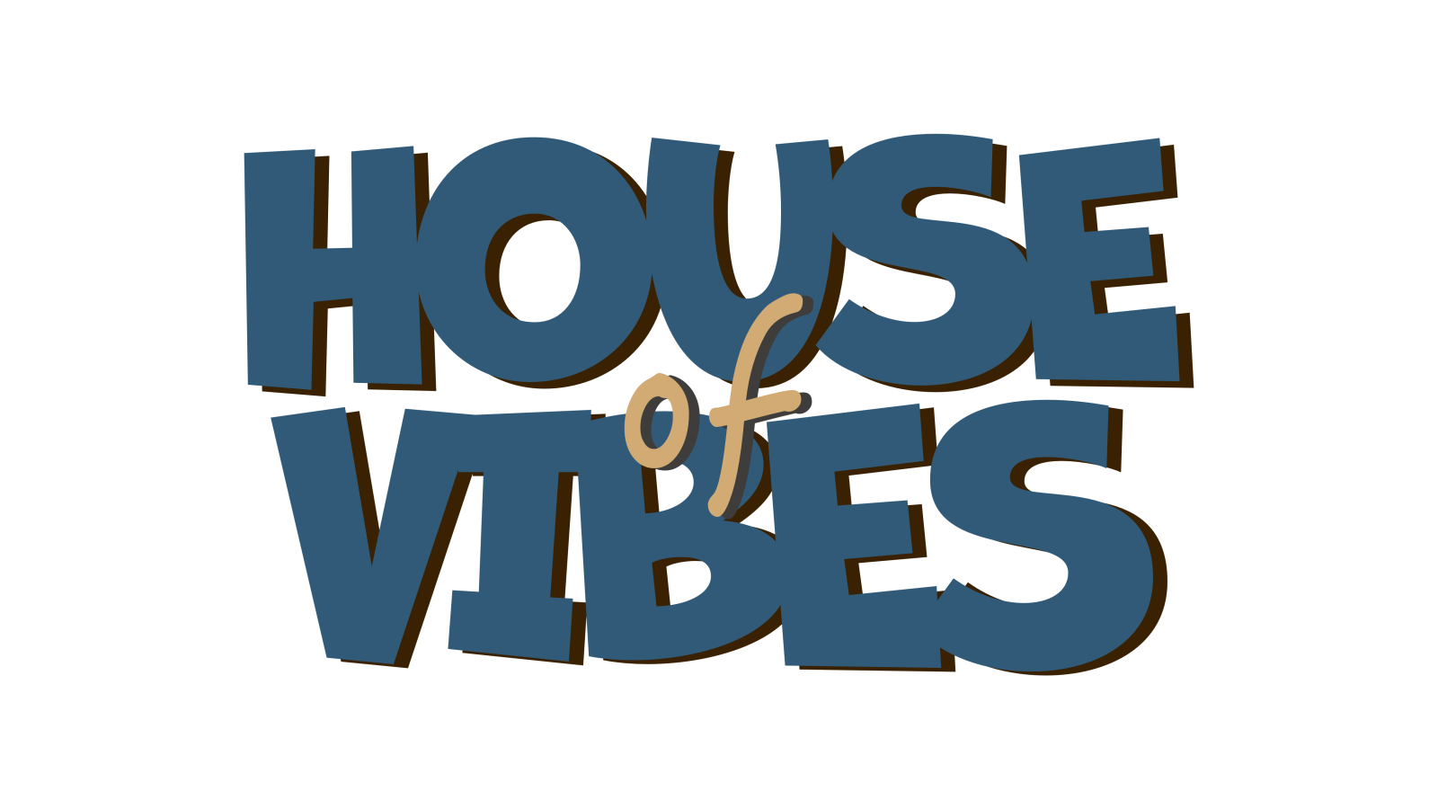 HOUSE OF VIBES